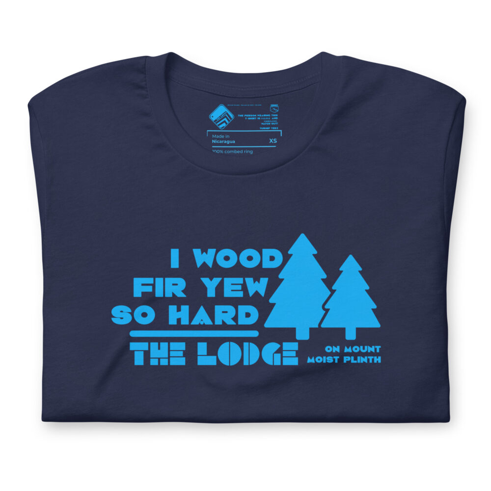 I Wood Fir Yew So Hard Blues Hiker - Image 3