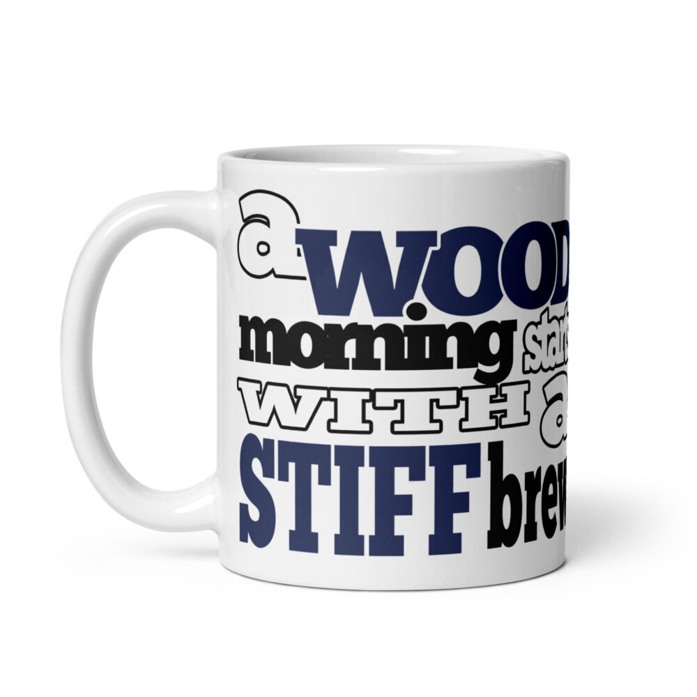 A Wood Morning starts with a Stiff Brew Cabin Mug - Navy