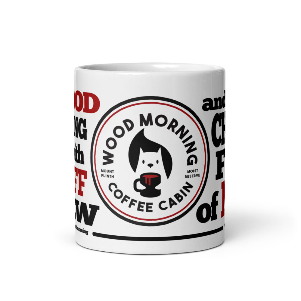 Wood Morning Coffee Cabin Ceramic Mug 15oz front view