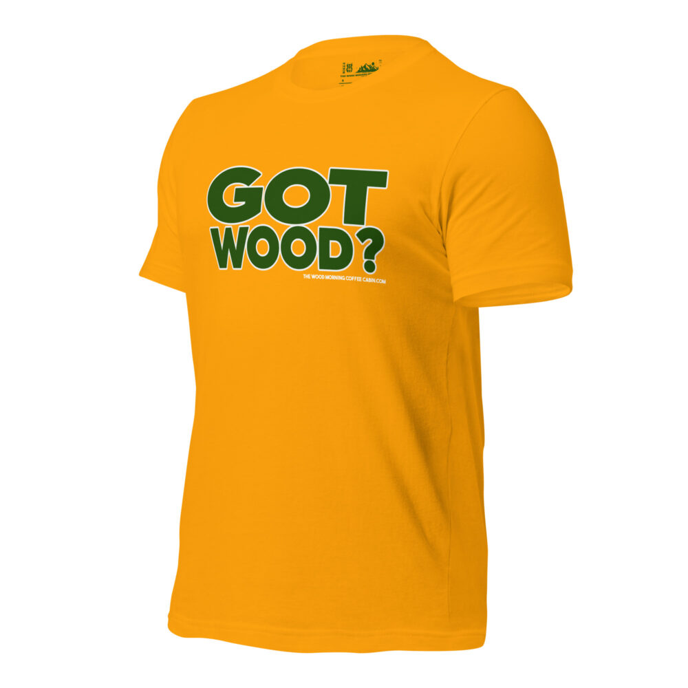 Got Hood? Wood Morning Coffee Cabin Hiker T-Shirt - Forest Green on Gold