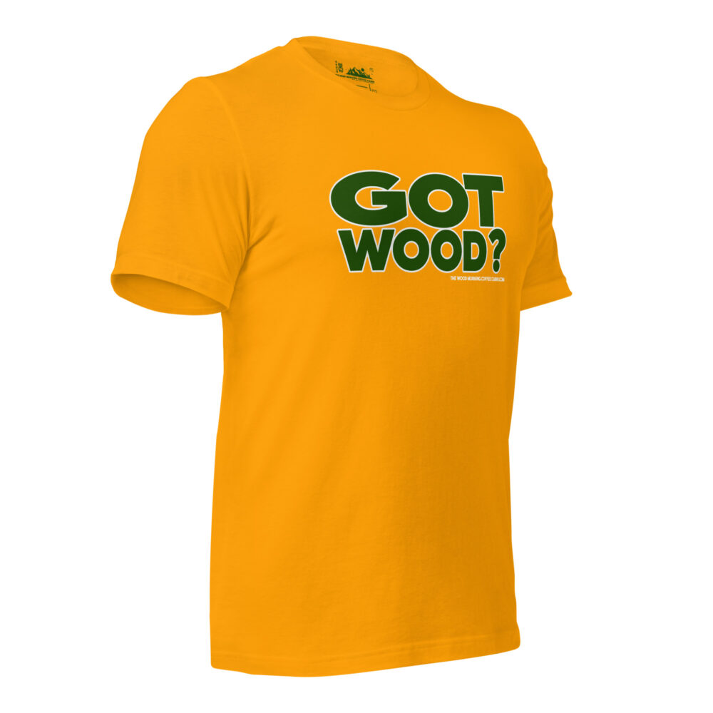 Got Hood? Wood Morning Coffee Cabin Hiker T-Shirt - Forest Green on Gold