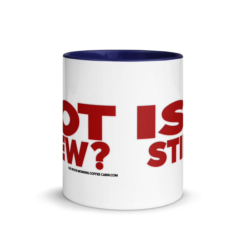Got Brew? Wood Morning Coffee Cabin Coffee Mug - Red on Navy